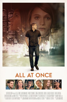 ALL AT ONCE Directed by Jon Abrahams, Available On Digital & On Demand 4/3 Image