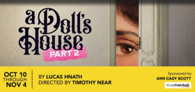 A DOLL'S HOUSE, PART 2 Opens at the Rep in October Image