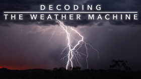 PBS' NOVA: DECODING THE WEATHER MACHINE Tackles Impacts of Changing Climate & Weather in Time for Earth Day  Image