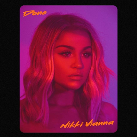 Nikki Vianna Releases Debut Single DONE Image