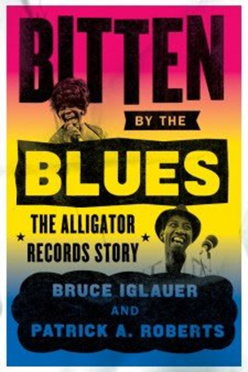 The Alligator Records Story to Be Told by Founder Bruce Iglauer Image