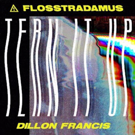 Flosstradamus Reunites with Dillon Francis to Release New Single 'Tern It Up' 