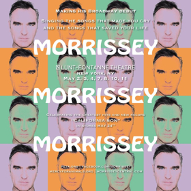 Bid To Win 2 VIP Tickets to see Morrissey in Concert on Broadway This May 