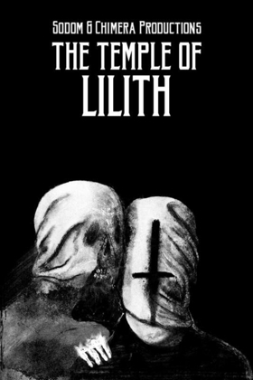 THE TEMPLE OF LILITH From Sodom & Chimera Productions Out Now Image