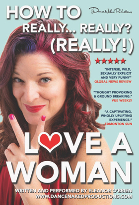 Review: Eleanor O'Brien Honors the Goddess in HOW TO REALLY...REALLY? REALLY! LOVE A WOMAN  Image