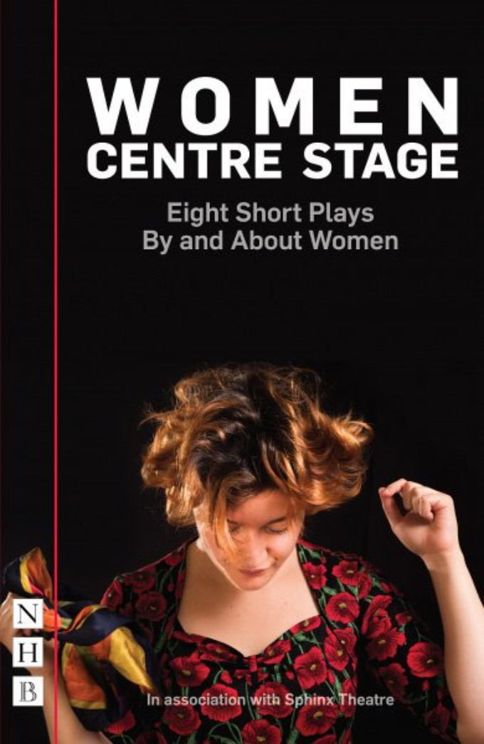 Book Review: WOMEN CENTRE STAGE: EIGHT SHORT PLAYS BY AND ABOUT WOMEN Image