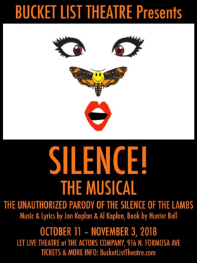 FIRST LOOK: SILENCE! THE MUSICAL by Bucket List Theatre, Opening 10/11 at Let Live Theatre 