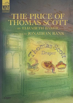 THE PRICE OF THOMAS SCOTT Begins Tomorrow at The Mint Image