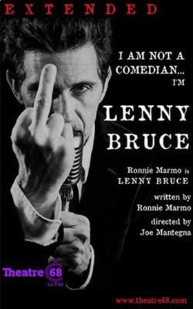 Theatre 68 Extends I AM NOT A COMEDIAN...I'M LENNY BRUCE Image