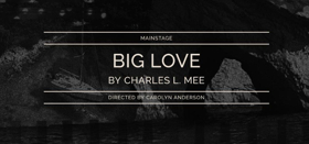 Skidmore Theater to Stage BIG LOVE This Fall Image