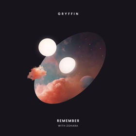 Gryffin Shares New Single REMEMBER Feat. Zohara, Plus Announces Tour 