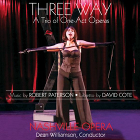 American Modern Recordings to Release The Original Nashville Opera Cast Recording Of THREE WAY Image
