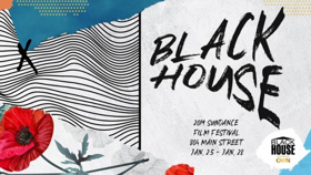 The Blackhouse Foundation Opens Today at the 2019 Sundance Film Festival Image