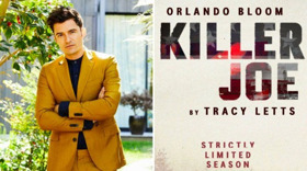 Bid to Meet Orlando Bloom with 2 Tickets to His Play KILLER JOE in London's West End 
