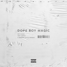 Shy Glizzy, A Boogie & Trey Songz Team for 'Dope Boy Magic'; Announce Quiet Storm Mixtape Date 
