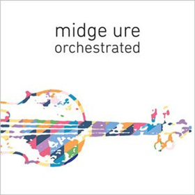 Midge Ure To Release New Album ORCHESTRATED June 8th - U.S. Tour Dates 