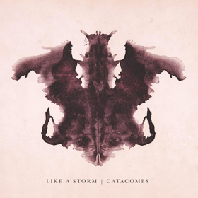 Like A Storm To Release New Album CATACOMBS June 22nd  Image