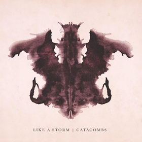 Like A Storm To Release New Album CATACOMBS June 22nd Image