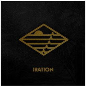 IRATION Releases Self-Titled Studio Album Today + Kicks Off Tour Dates With Dirty Heads Tonight 