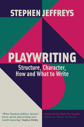 Book Review: PLAYWRITING, Stephen Jeffreys Image