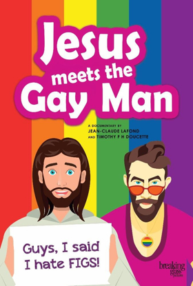 Monty Python-esque Documentary JESUS MEETS THE GAY MAN  on DVD & VOD 1/9 
