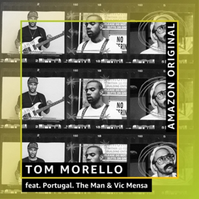 Tom Morello Releases Amazon Original Version of EVERY STEP THAT I TAKE ft. Portugal. The Man and Vic Mensa 