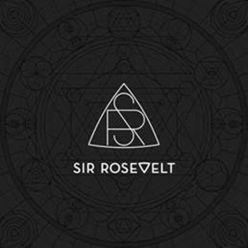 Sir Rosevelt Releases Anticipated Self-Titled Debut Album Today 