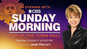CBS SUNDAY MORNING Expands From the Screen to the Stage with AN EVENING WITH CBS SUNDAY MORNING LIVE Image