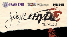 JEKYLL AND HYDE Comes to Casa Manana Image
