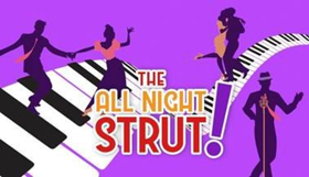THE ALL NIGHT STRUT! Begins Nov. 9 at Milwaukee Rep Image