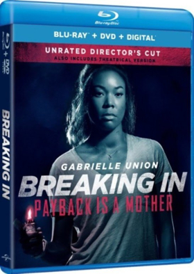 Gabrielle Union Stars in BREAKING IN Unrated Available on Digital 7/24 and Blu-ray & DVD August 7 