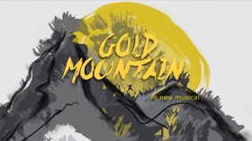 Review: New Musical GOLD MOUNTAIN is Intriguing Image