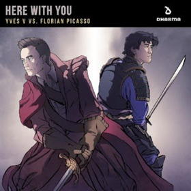Yves V & Florian Picasso Unite for Feel-Good Vibe of 'Here With You' 