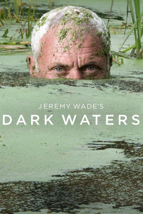 Discovery Channel to Premiere JEREMY WADE'S DARK WATERS 