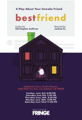 BEST FRIEND to Premiere at Hollywood Fringe this June 