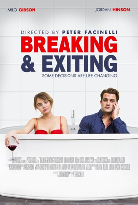 Peter Facinelli's BREAKING & EXITING to Open Theatrically and Digitally this August 