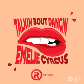 Rising Talent Refeci Delivers His Latest Single TALKIN' BOUT DANCIN' Image