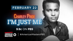 PBS to Premiere AMERICAN MASTERS – CHARLEY PRIDE: I'M JUST ME 