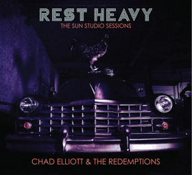Chad Elliott to Release REST HEAVY: THE SUN STUDIO SESSIONS August 10 