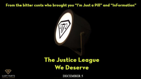 Lady Parts Justice League Premieres the Hilarious THE JUSTICE LEAGUE WE DESERVE 