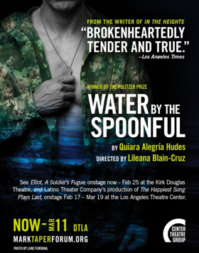 Review: Center Theatre Group Presents ELLIOT, A SOLDIER'S FUGUE and WATER BY THE SPOONFUL, the First Two Plays in Quiara Alegría Hudes' Trilogy 