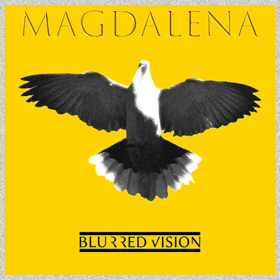 Blurred Vision To Release New Single MAGDALENA Digitally On Friday  Image