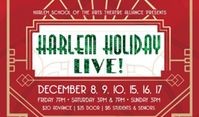 HSA Theatre Alliance to Present HARLEM HOLIDAY LIVE! 