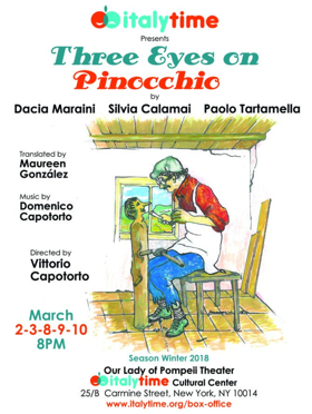 Italytime Cultural Center Presents its First Play of the Season THREE EYES ON PINOCCHIO 