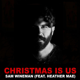 Sam Wineman Releases New Single 'Christmas Is Us' Image