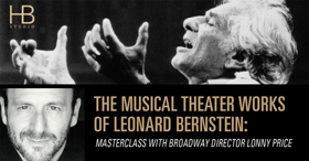 Broadway Director Lonny Price to Lead Leonard Bernstein Masterclass at HB Studio 