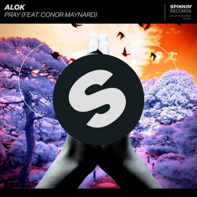 Alok Sparks Emotion With PRAY Featuring Conor Maynard  Image