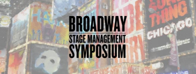 Broadway Symposium Panel Topics & Speakers Announced 