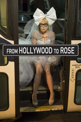 Random Media Goes FROM HOLLYWOOD TO ROSE on VOD and DVD Today 