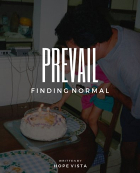 Hope Vista, Lead Vocalist Of VISTA, Releases Autobiography, 'PREVAIL: Finding Normal' 